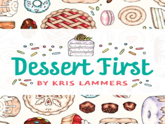 Dessert First